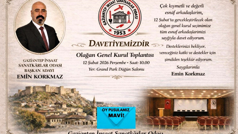 İNŞAAT SANATKARLAR ODASI BAŞKAN ADAYINDAN ÖNEMLİ AÇIKLAMALAR