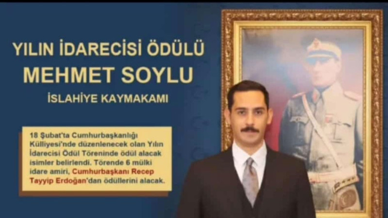 İSLAHİYE KAYMAKAMI SOYLU'YA ÖNEMLİ YÖNETİCİ ÖDÜLÜ 