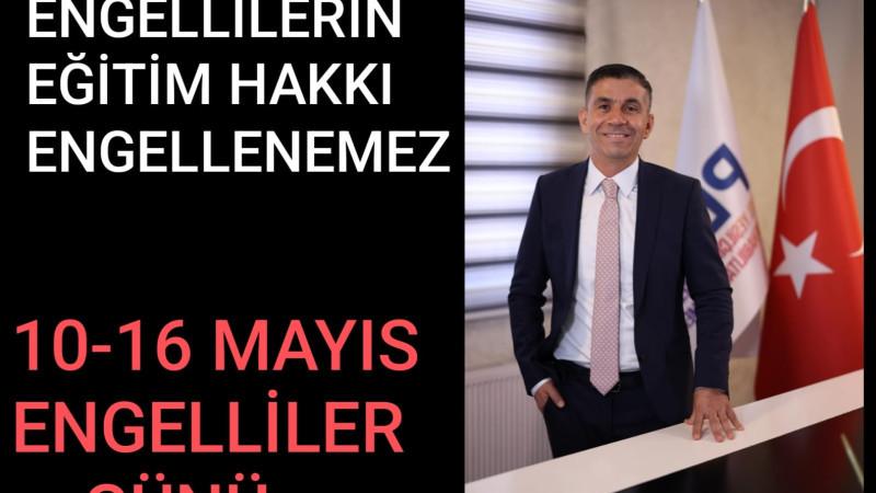 “ENGELLİLERİN  EĞİTİM HAKKI ENGELLENEMEZ”