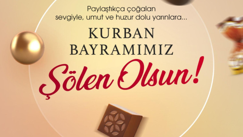 ŞÖLEN ÇİKOLATA BAYRAM KUTLAMASI