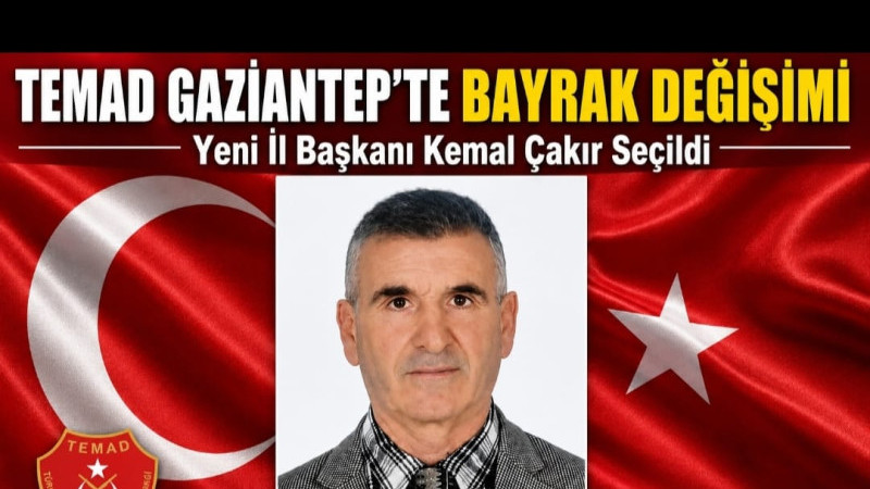 TEMAD GAZİANTEP’TE BAYRAK DEĞİŞİMİ 