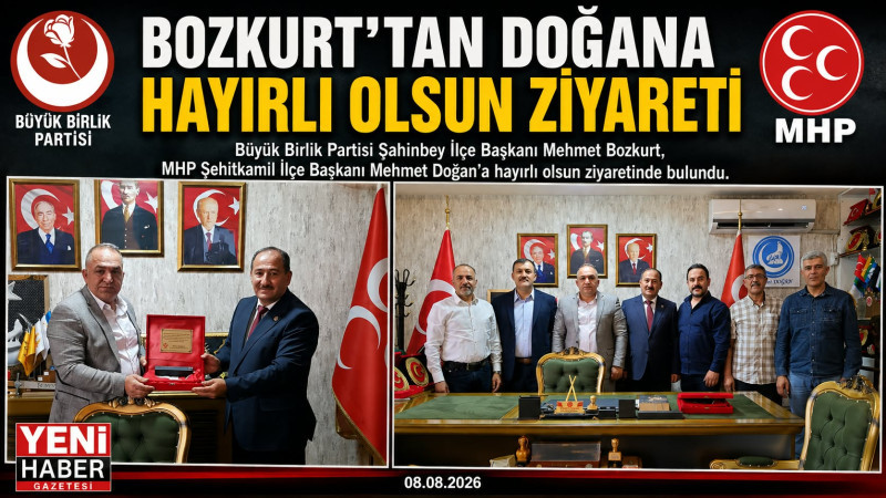 BBP ŞAHİNBEY’DEN MHP ŞEHİTKAMİL’E ‘HAYIRLI OLSUN’ ZİYARETİ