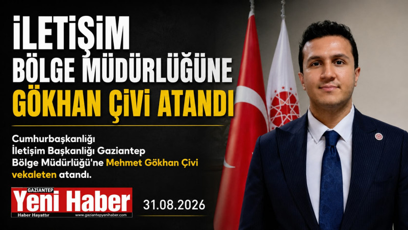 İLETİŞİM BÖLGE MÜDÜRLÜĞÜNE GÖKHAN ÇİVİ ATANDI 