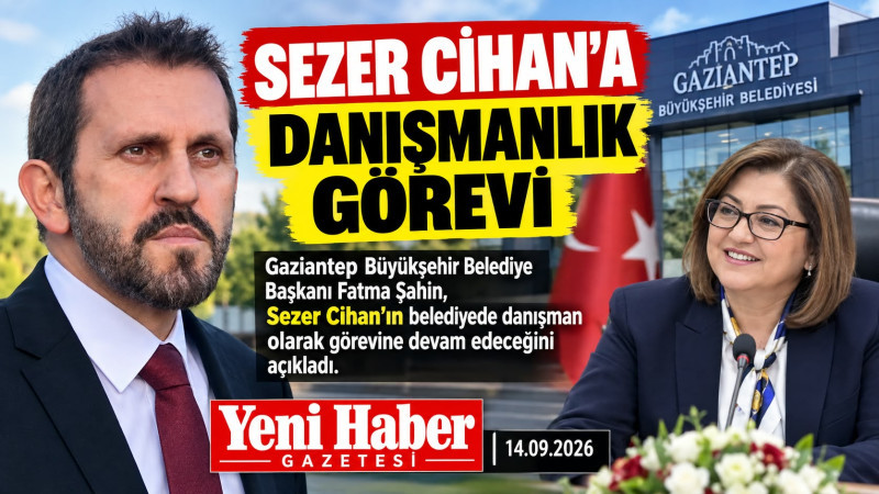 SEZER CİHAN'A DANIŞMANLIK GÖREVİ 